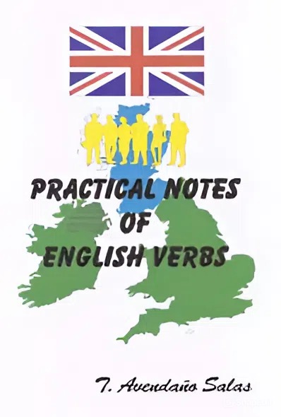 Practical Notes of English Verbs