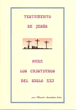 Testamento de Jesús para los Cristianos del siglo XXI